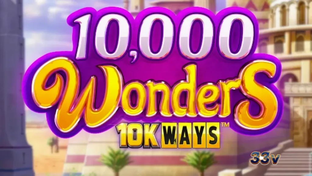 Tampilan visual slot 10,000 Wonders 10K Ways dengan latar belakang megah